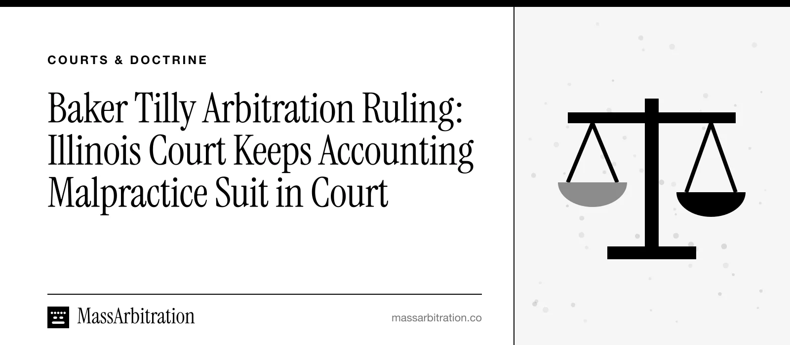 Branded card: the MassArbitration wordmark, a Courts & Doctrine kicker, and the headline beside a scales icon marking a court ruling